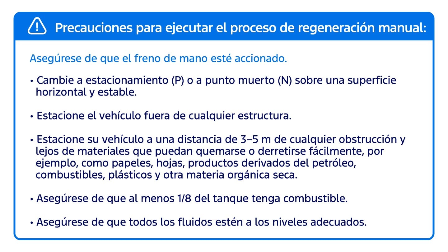 Precausiones sobre ejecutar el proceso de regeneración manual